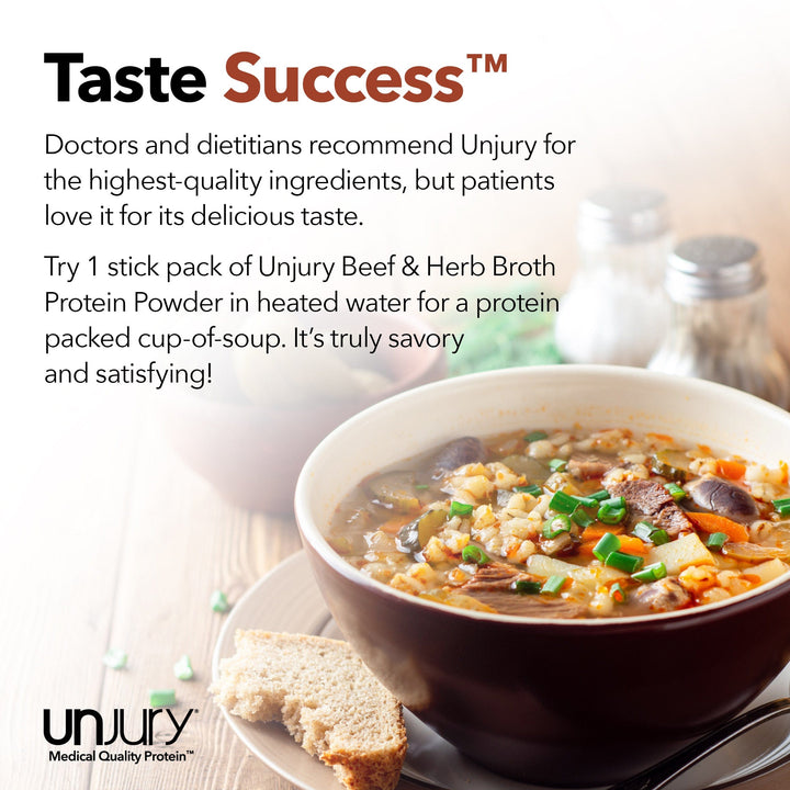 Doctors and dietitians recommend Unjury for the highest-quality ingredients, but patients love it for its delicious taste. Try the Beef & Herb single-serve protein stick packets in heated water  for a protein packed cup of soup.