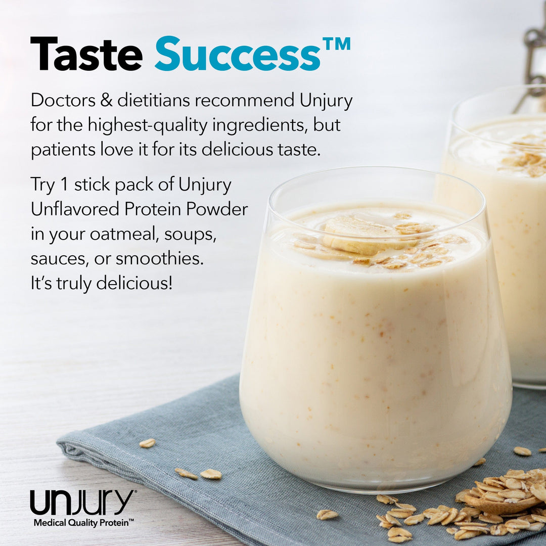 Doctors and dietitians recommend Unjury for the highest-quality ingredients, but patients love it for its delicious taste. Try Unjury Unflavored single-serve protein stick packs in oatmeal, soups, sauces or smoothies.